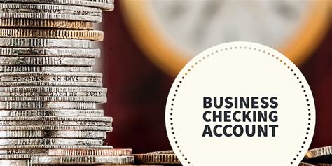 Business Checking Accounts .